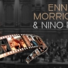 Ennio Morricone és Nino Rota filmzene koncert az Erkel Színházban - Jegyek itt!